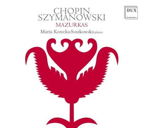 Karol Szymanowski (1882-1937): Mazurken op.50 Nr.1-12, CD