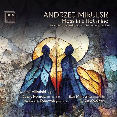 Andrzej Mikulski (geb. 1988): Messe es-moll für Orgel, Percussion, Kontra-Alt, 8-stimmigen Chor, CD