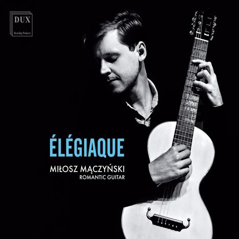 Dowland: Élégiaque - Werke für Gitarre, CD