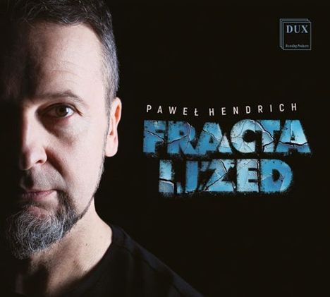 Text: "Paweł Hendrich", "Fractalized". Links ein Mann, rechts schwarzer Hintergrund. Oben ein kleines blaues Logo.
