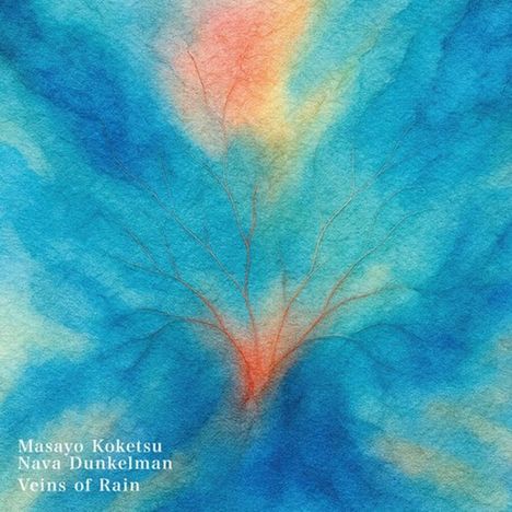 Text: "Masayo Koketsu, Nava Dunkelman, Veins of Rain". Aquarell einer abstrakten Baumstruktur in Blau und Rot.