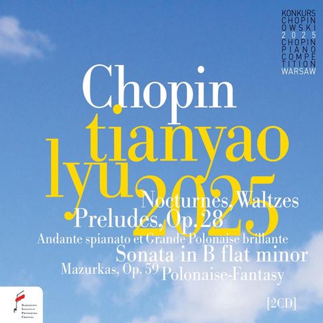 Chopin, tianyao lyu, 2025. Nocturnes, Waltzes, Preludes, Op. 28. Blauer Himmel mit Wolken, Logo links unten.