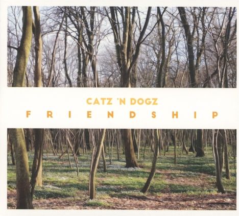 Catz 'N Dogz: Friendship, CD