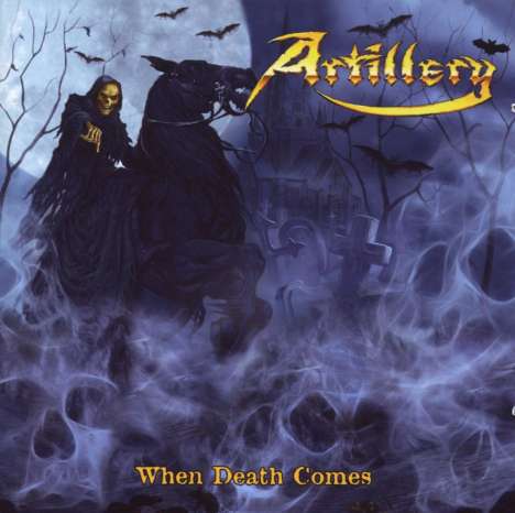 Artillery: When Death Comes, CD