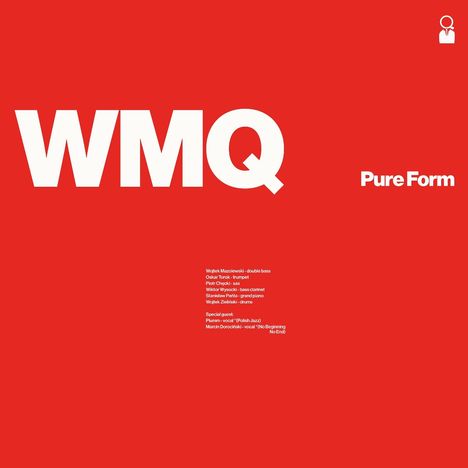 Großer weißer Text "WMQ", daneben "Pure Form". Unten sind Musiker aufgelistet. Roter Hintergrund.