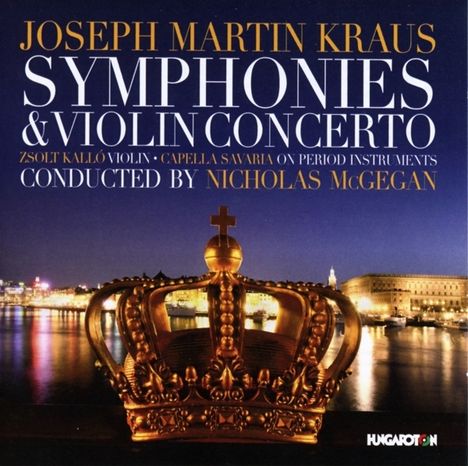 Joseph Martin Kraus (1756-1792): Symphonien C-Dur &amp; cis-moll, CD