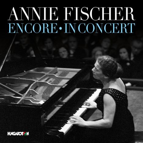Annie Fischer - Encore, 2 CDs