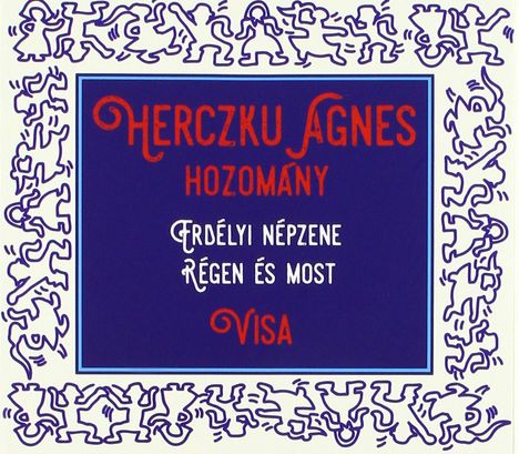 Ágnes Herczku: Folk Music From Transylvania, 2 CDs