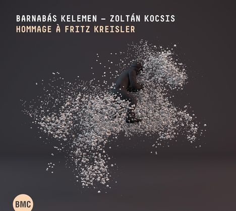 Barnabas Kelemen &amp; Zoltan Kocsis - Hommage a Fritz Kreisler, CD