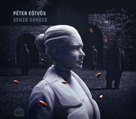 Peter Eötvös (1944-2024): Senza Sangue, CD
