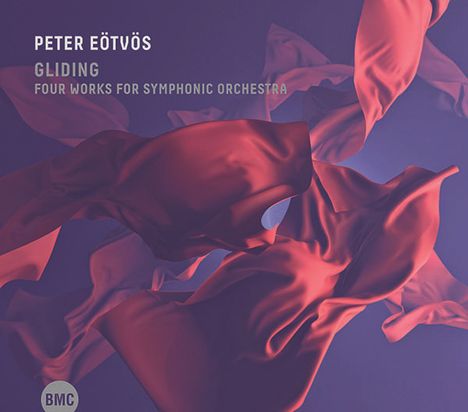 Peter Eötvös (1944-2024): Orchesterwerke "Gliding", CD