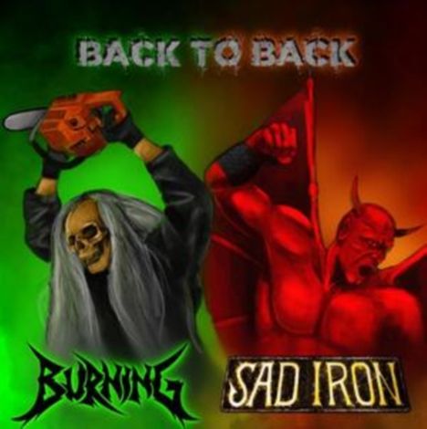 Burning &amp; Sad Iron: Back To Back, CD