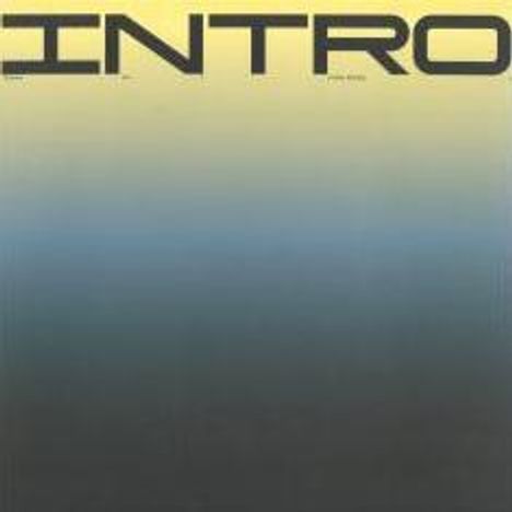 Text "INTRO" oben. Farbverlauf von gelb zu blau und grau darunter.
