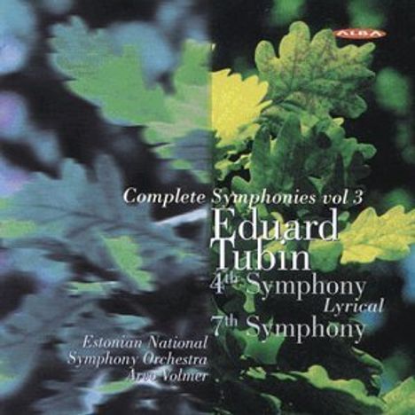 Eduard Tubin (1905-1982): Symphonien Nr.4 &amp; 7, CD