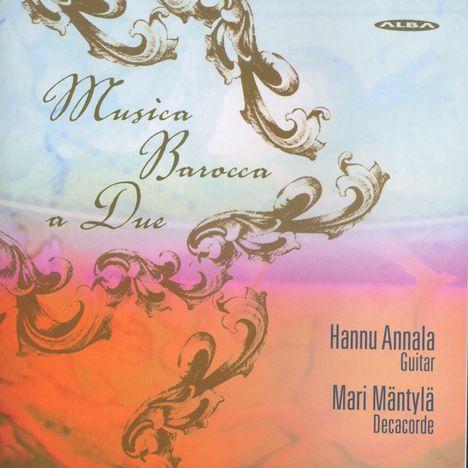 Hannu Annala & Mari Mäntylä - Musica Barocca a Due, CD