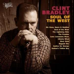 Clint Bradley: Soul Of The West, CD