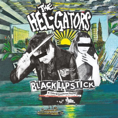 The Hel-Gators: Black Lipstick, CD