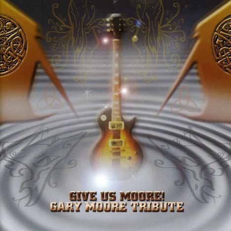 Give Us Moore - Tribute Gary Moore, CD