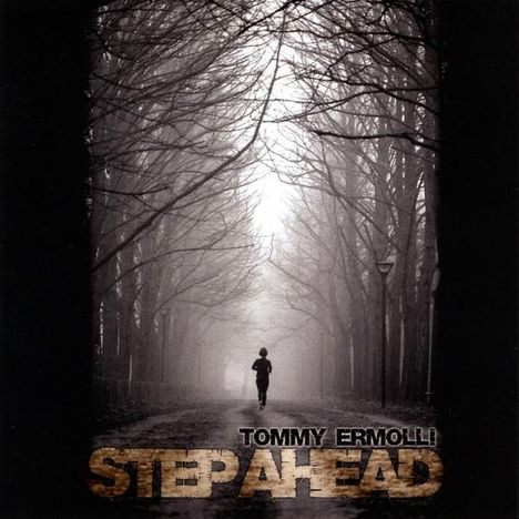 Tommy Ermolli: Step Ahead, CD