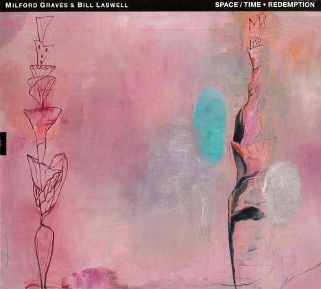 Milford Graves &amp; Bill Laswell: Space / Time - Redemption, CD