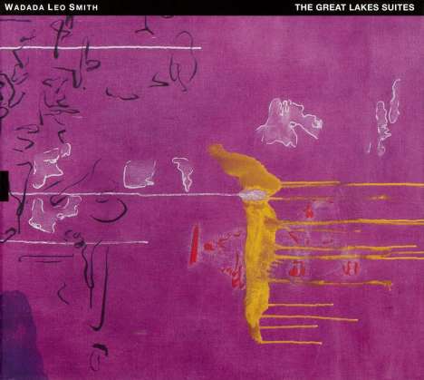 Wadada Leo Smith (geb. 1941): The Great Lakes Suites, 2 CDs