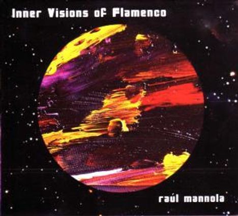 Raúl Mannola: Inner Visions Of Flamen, CD