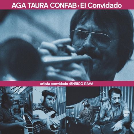 Enrico Rava &amp; Aga Taura Confab: El Convidado, CD