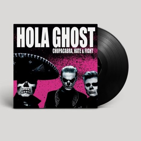 Hola Ghost: Chupacabra, Hate &amp; Fight, LP