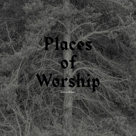 Arve Henriksen (geb. 1968): Places Of Worship (Limited-Edition), LP