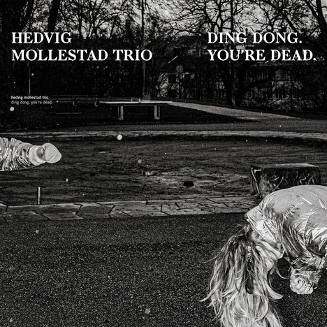 Hedvig Mollestad (geb. 1982): Ding Dong. You're Dead., LP