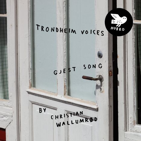 Christian Wallumrod &amp; Trondheim Voices: Gjest Song, LP