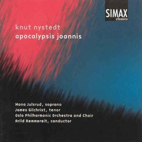 Knut Nystedt (1915-2014): Apocalypsis Joannis, 2 CDs