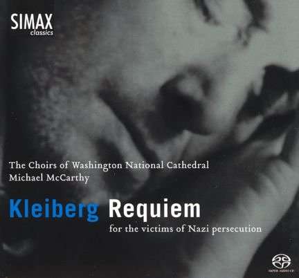 Stale Kleiberg (geb. 1958): Requiem op.148 for the Victim of Nazi Persecution, Super Audio CD