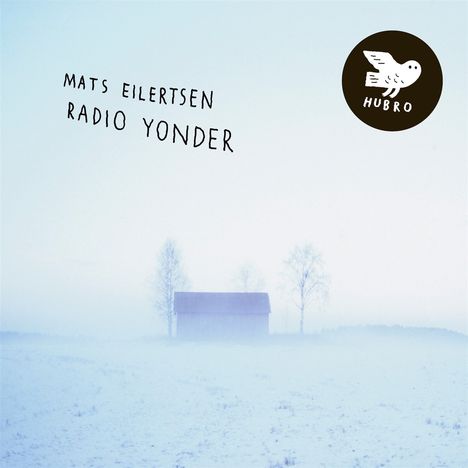 Mats Eilertsen (geb. 1975): Radio Yonder, CD