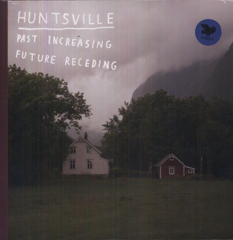 Huntsville: Past Increasing,Future Receding, LP