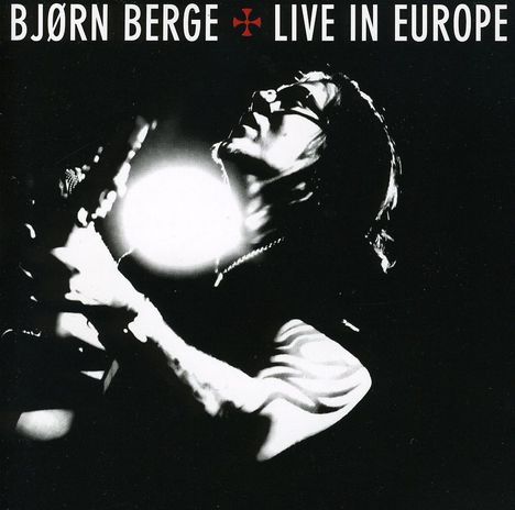 Bjørn Berge: Live In Europe - Limited Edition (CD + DVD), CD