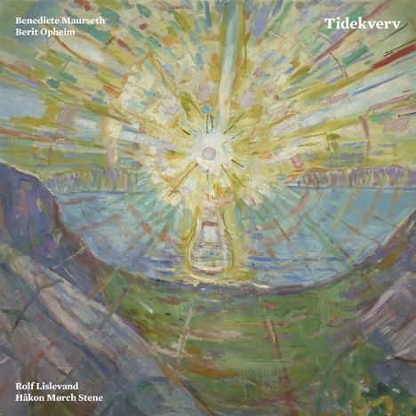 Benedicte Maurseth, Berit Opheim, Rolf Lislevand &amp; Håkon Mørch Stene: Tidekverv, CD