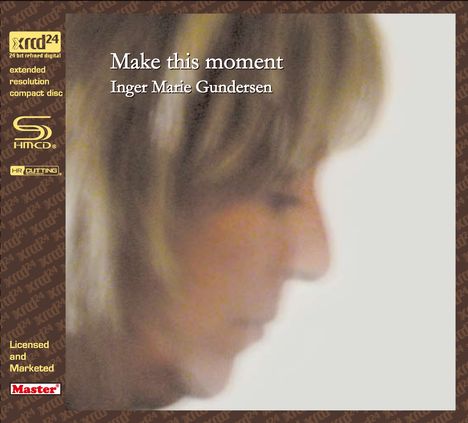 Inger Marie Gundersen (geb. 1959): Make This Moment (Limited Edition) (SHM-CD) (XRCD), XRCD