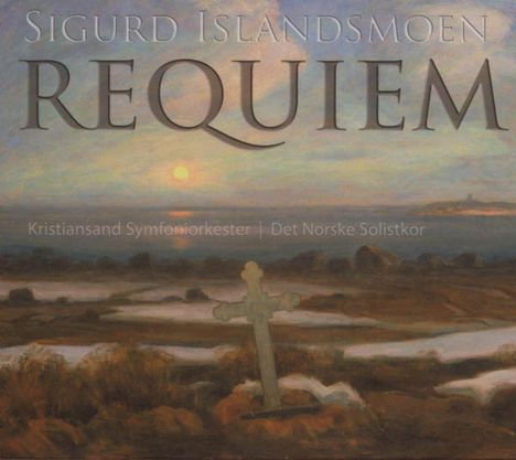 Sigurd Islandsmoen (1881-1964): Requiem, Super Audio CD