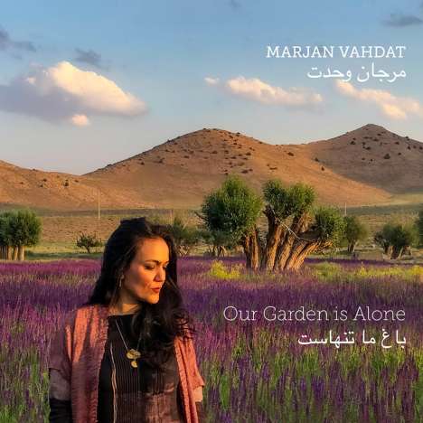 Marjan Vahdat: Our Garden is Alone, CD
