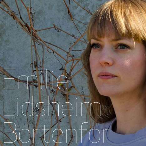 Emilie Lidsheim: Bortenfor, CD