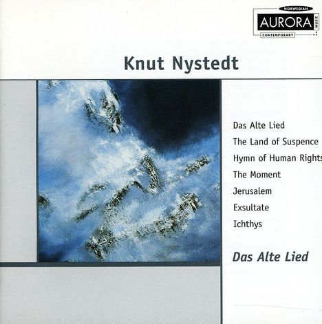 Knut Nystedt (1915-2014): Werke "Das Alte Lied", CD