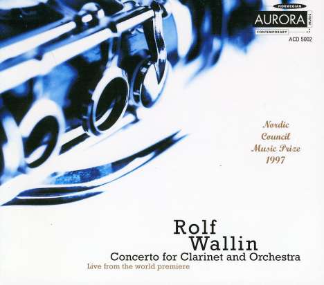 Rolf Wallin (geb. 1957): Klarinettenkonzert, CD