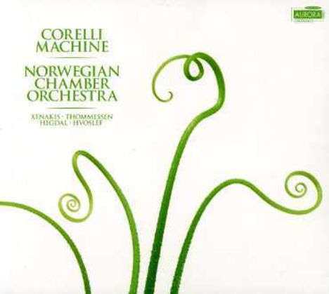 Norwegian Chamber Orchestra - Corelli Machine, CD
