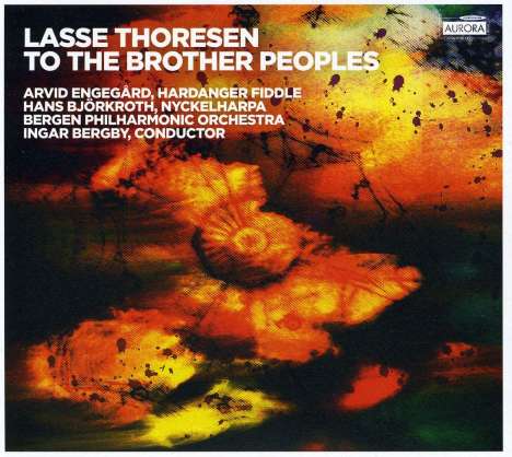 Engegard/Bjorkroth/Bergen Po: Lasse Thoresen: To The Brother, CD