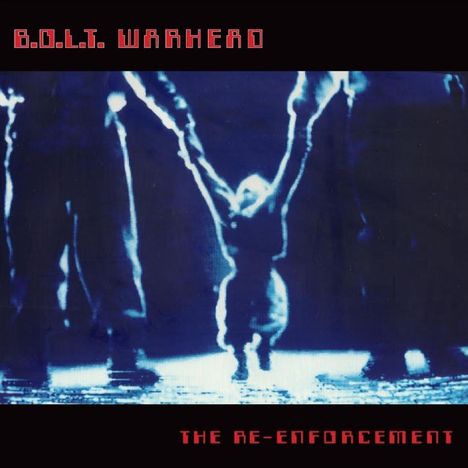 B.O.L.T Warhead: The Re-Enforcement, 2 LPs