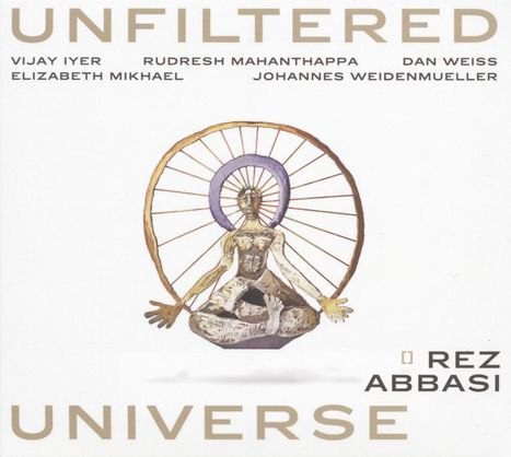 Rez Abbasi (geb. 1965): Unfiltered Universe (180g) (Deluxe Edition), 2 LPs