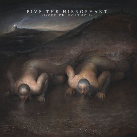 Five The Hierophant: Over Phlegethon, LP