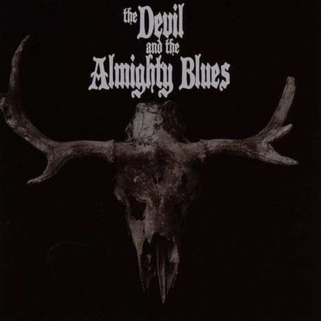The Devil And The Almighty Blues: TDATAB, CD