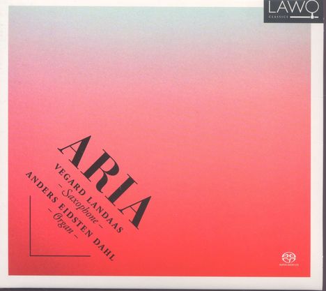 Musik für Saxophon &amp; Orgel "Aria", Super Audio CD